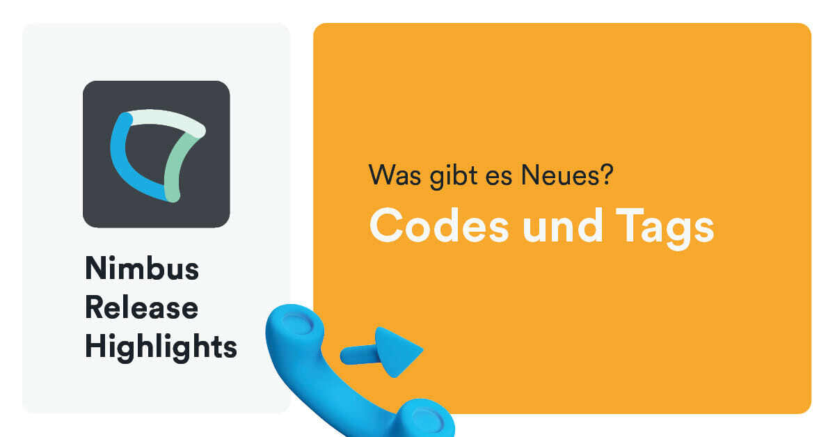 Codes und Tags für umfassende Einblicke in Ihr Contact Center