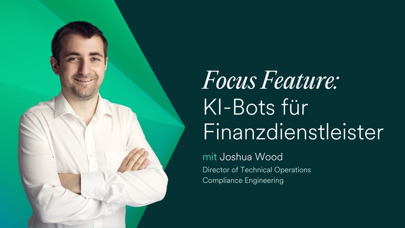 Neue KI-Bots für Compliance im Finanzdienstleistungsbereich