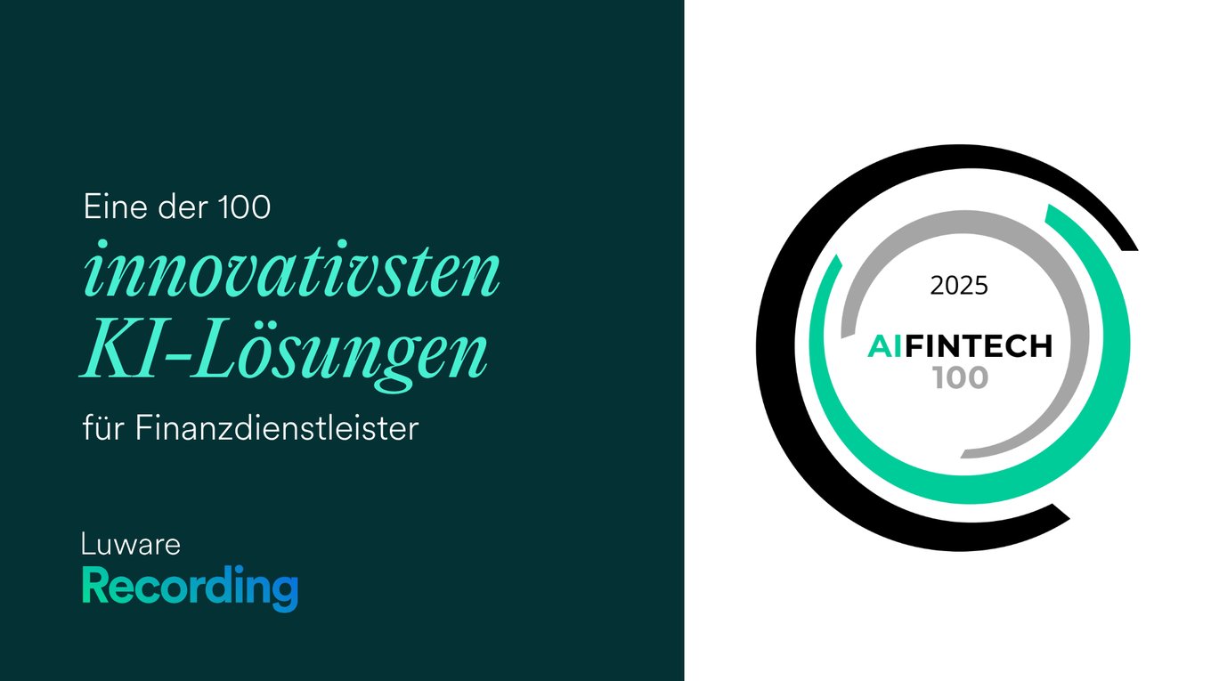Luware Recording in der AIFinTech100-Liste anerkannt